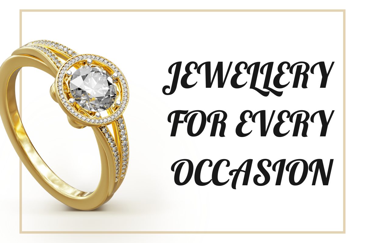 How to Choose the Perfect Jewellery for Every Occasion